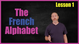 Master the French Alphabet in Minutes [upl. by Zachariah252]