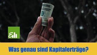 Was genau sind Kapitalerträge Steuern verstehen [upl. by Doretta]