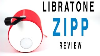 Libratone Zipp Review [upl. by Eibur377]