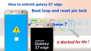 How to Fix Samsung S7 Edge boot loop or stuck boot logo step by step [upl. by Yurt]