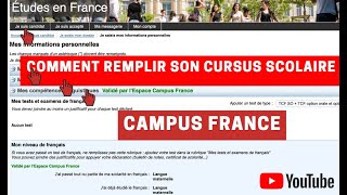 CAMPUS FRANCECOMMENT REMPLIR SON CURSUS SCOLAIRE [upl. by Sonnie]