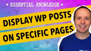 How To Get WordPress Posts To Page  Displaying Posts On A Page  WP Learning Lab [upl. by Prakash]