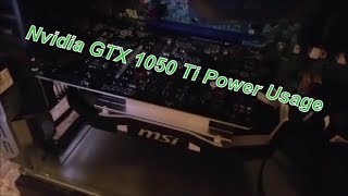 Nvidia GTX 1050 Ti Power usage  How many watts [upl. by Elleuqar754]