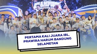 Pertama Kali Juara IBL Prawira Harum Bandung selametan [upl. by Hobbie]