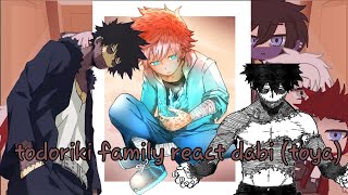 todoriki family react dabitoya [upl. by Aerdnad437]