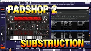 PADSHOP 2 Substruction Pack  Drums Arps Pads Voices Leads FX Bass amp More  This Has It All [upl. by Yniatirb]