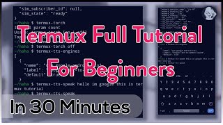 Full Termux Tutorial  Learn Termux In One Video  Termux Tutorial For Beginners [upl. by Aynnek]