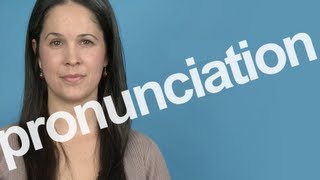 How to Pronounce PRONUNCIATION in American English [upl. by Carberry756]