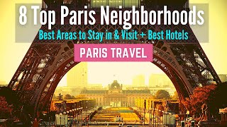 Where to Stay in Paris  8 Best Neighborhoods and Best Areas to Stay in Paris [upl. by Rennat974]