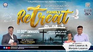 FAMILY RETREAT  22022025 II BERACHAH PRAYER HOUSE  BEERAMGUDA [upl. by Salzhauer]