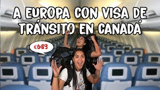 Así es viajar a Europa con escala en Canadá ¿visa de tránsito  MPV en Europa [upl. by Ttennaej]