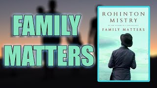 quotFamily Mattersquot By Rohinton Mistry [upl. by Ennoira]