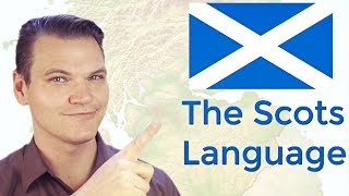 The Scots Language or Dialect [upl. by Nnayllas]