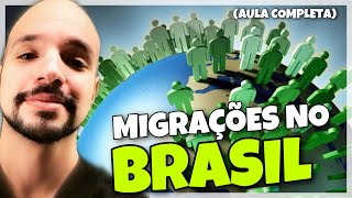 Migrações no Brasil AULA COMPLETA  Ricardo Marcílio [upl. by Nataniel]