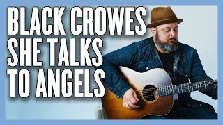 Black Crowes She Talks To Angels Acoustic Guitar Lesson  Tutorial [upl. by Nhor]