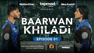 Baarwan Khiladi  Episode 1 [upl. by Allenad]