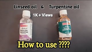 How to use Linseed oil and Turpentine oil [upl. by Audwen901]