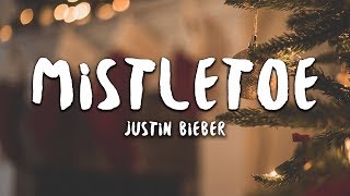 Justin Bieber  Mistletoe Lyrics [upl. by Llehcram]