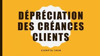 Dépréciation des créances clients [upl. by Tarabar]