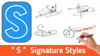 ✔️ Signature Tutorial  S Signature in Different Styles  S Signature Style [upl. by Ibot]