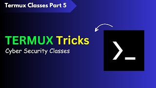 Termux Hidden Tricks Classes  Learn Termux A To Z Part 5 [upl. by Madra]