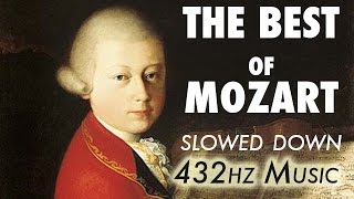 The Best Of Mozart  Slowed Down  432Hz  45 Hours [upl. by Granthem565]