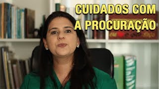 CUIDADOS COM A PROCURAÇÃO [upl. by Horst]