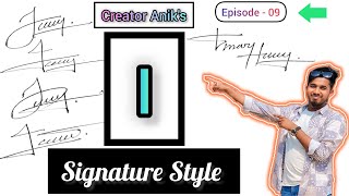 I Signature Ideas  How to make a signature  I Signature Style  Episode  09  Creator Aniks [upl. by Epoillac511]