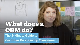 What Does a CRM Do  The 2Minute Guide to Customer Relationship Management [upl. by Yvaht301]