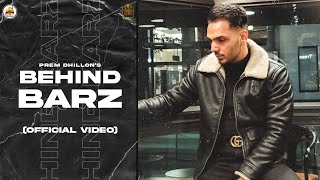 Behind Barz Official Audio Prem Dhillon  Opi Music  Latest Punjabi Songs 2021 [upl. by Nylireg]