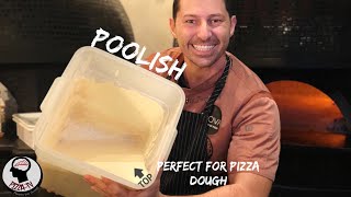 HOW TO MAKE quotPOOLISHquot FOR NEAPOLITAN PIZZA DOUGH [upl. by Byrd899]