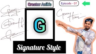 G Signature style  How to make a signature  G Signature Ideas  Episode  07  Creator Aniks [upl. by Eisset]