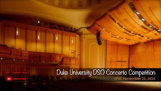 Duke University DSO Concerto Competition [upl. by Ahsak]