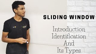 Sliding Window Introduction Identification And Types [upl. by Niall]