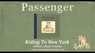 Passenger  Riding To New York Official Album Audio [upl. by Llewxam]