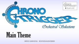 Chrono Trigger  Main Theme Orchestral Remix [upl. by Marlo]