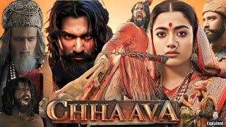 Chhaava Full Movie Hindi  Vicky Kaushal  Rashmika Mandanna  Akshaye Khanna  HD Facts and Review [upl. by Friedrich935]