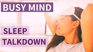 Guided Sleep Talkdown DEEP SLEEP for Busy Minds  Relaxing British Female Voice [upl. by Sualkin]