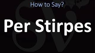 How to Pronounce Per Stirpes CORRECTLY [upl. by Reiss]