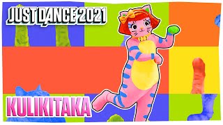 Just Dance 2021 Kulikitaka by Toño Rosario  Official Track Gameplay US [upl. by Eetnahs462]