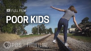 Poor Kids full documentary  FRONTLINE [upl. by Hobey676]