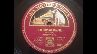 Harry Fay Galloping Major 1932 78 rpm [upl. by Hessler]