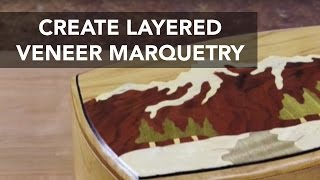 How to Create Layered Veneer Marquetry [upl. by Necyrb868]