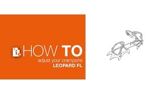 How to adjust your crampons LEOPARD FL [upl. by Aciraa331]