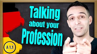 Learn German  Talking about your profession  A11  Berufe auf Deutsch [upl. by Nye229]