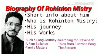 A Short Biography of Rohinton MistrysLiterary Author [upl. by Ened325]