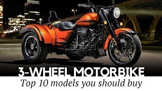 Top 10 Trikes and 3Wheel Motorcycles that Define Supreme Riding Comfort [upl. by Nathanial375]