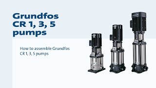 How to assemble Grundfos CR 1 3 5 pumps [upl. by Nerua]