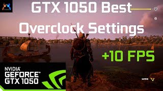 How To Overclock GTX 1050  Best Settings For Laptops [upl. by Eelaras]