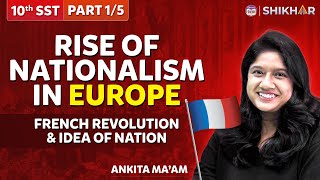 Rise Of Nationalism In EuropePart 15 Chapter 1  History l Class 10  SHIKHAR 2024 [upl. by Santiago]